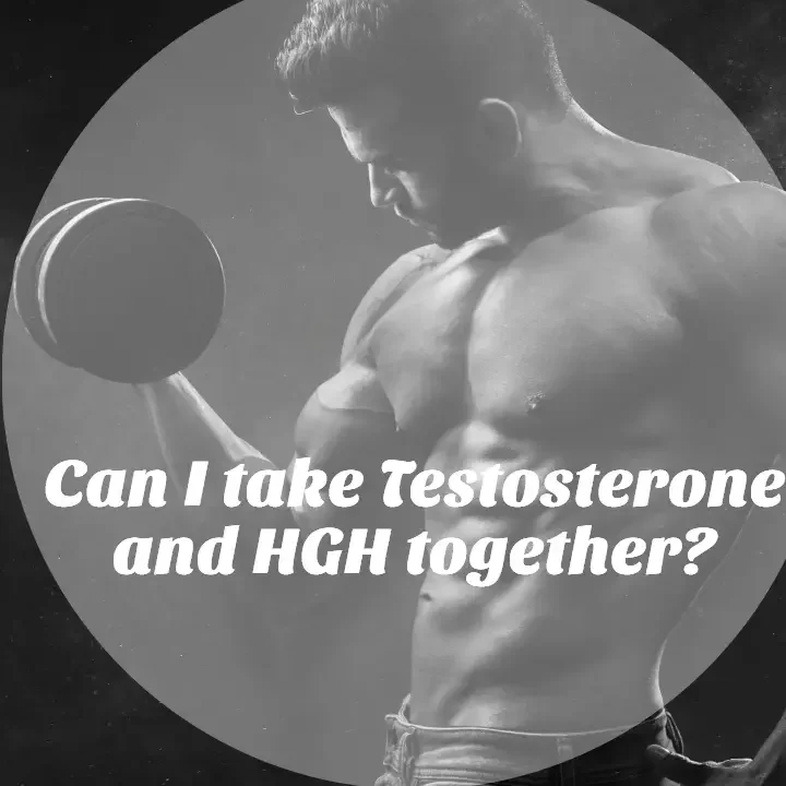 can i take testosterone and hgh together