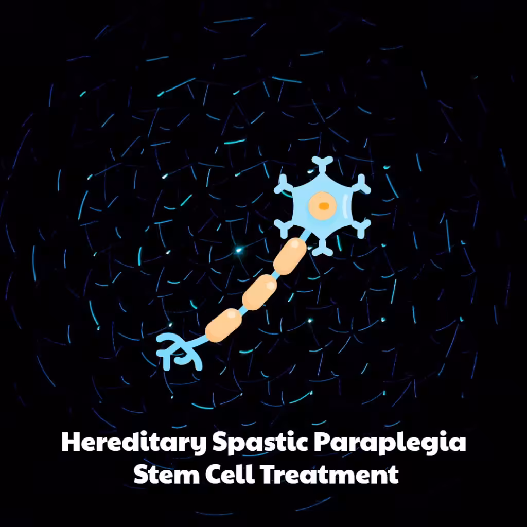 Hereditary Spastic Paraplegia Stem Cell Treatment