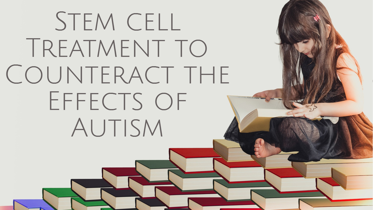 Stem cell Treatment to Counteract the Effects of Autism dreambody clinic