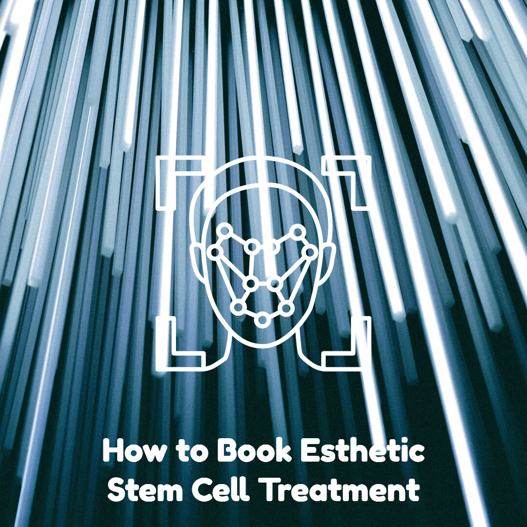 How to Book Esthetic Stem Cell Treatment at Dream Body Clinic