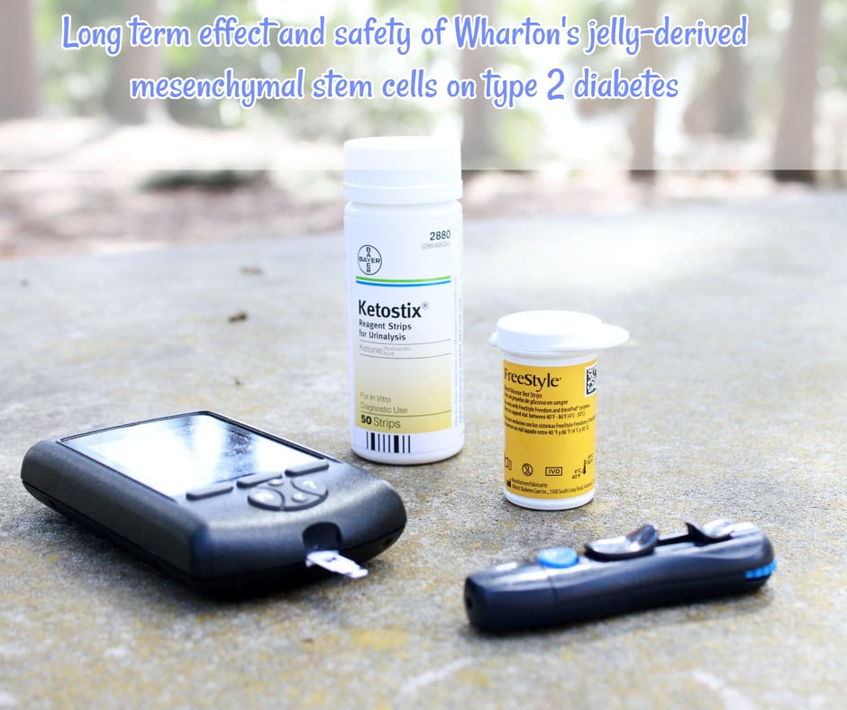 Long term effect and safety of Whartons jelly derived mesenchymal stem cells on type 2 diabetes